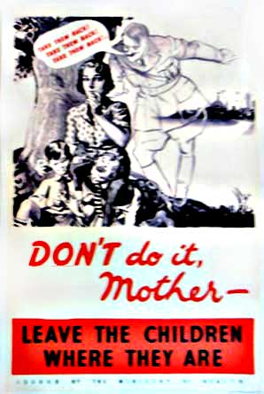 WW2 Poster showing Hitler encouraging mothers not to let children be evacuated to safety